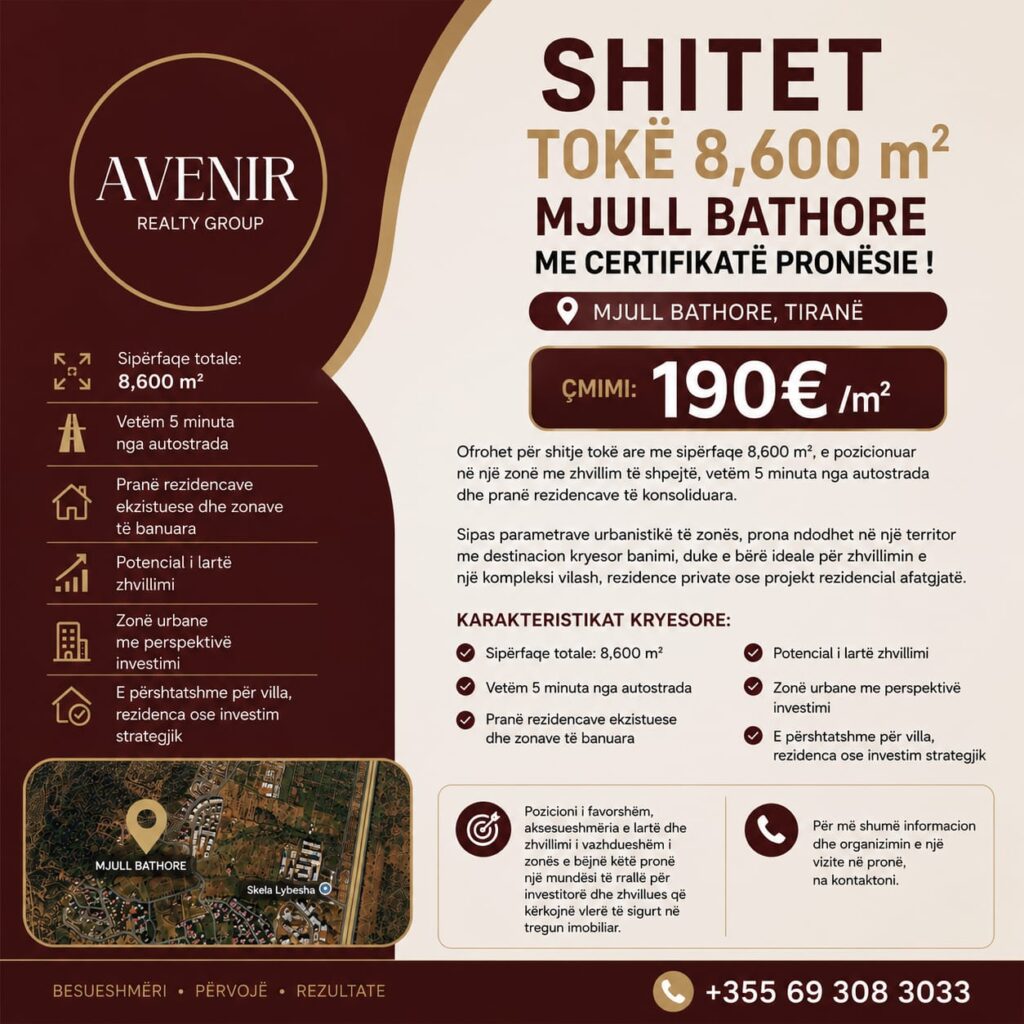 SHITET TOKË 8,600 m² – MJULL BATHORE, TIRANË!